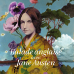 Balade_anglaise_avec_jane_austen